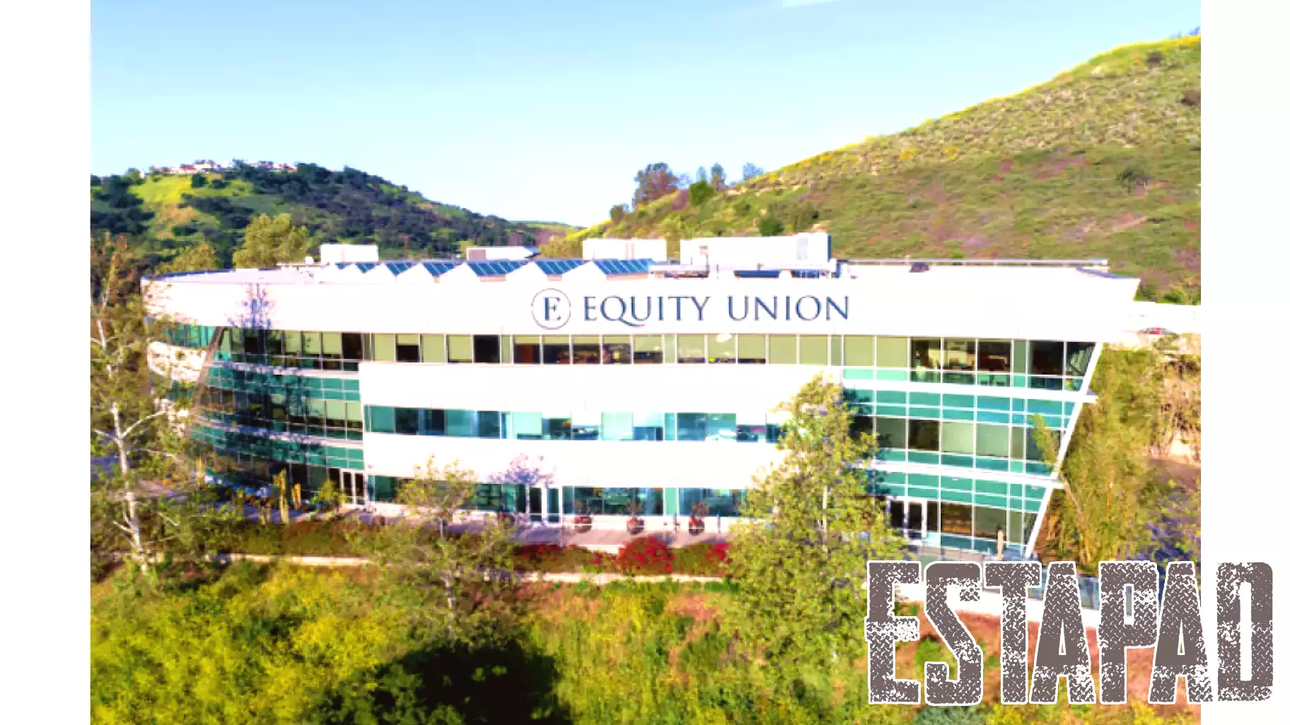 Equity Union Real Estate Opens Flagship Office in Calabasas, California