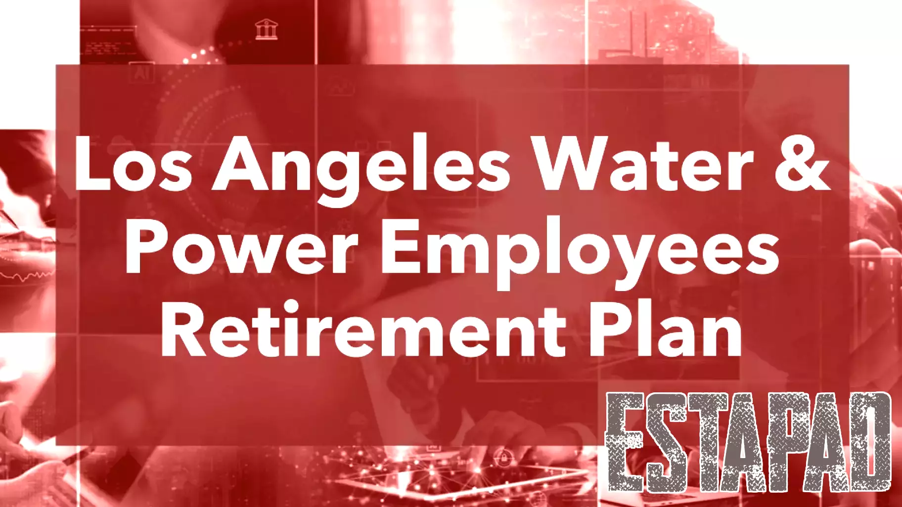 Investor Intentions: LADWP outlines real estate pacing plan for 2026